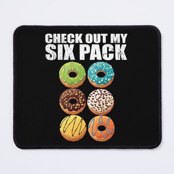 Item preview, Check Out My Six Pack Donut Funny Gym designed and sold by Earthshaker-art.