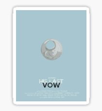 His Last Vow Sticker