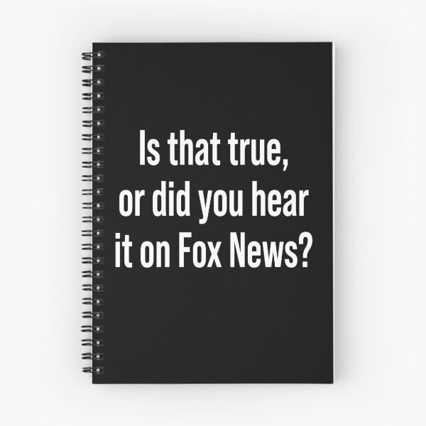 Item preview, Is that true or did you hear it on Fox News designed and sold by malvinabucky.