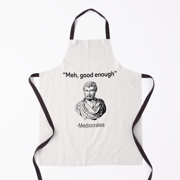 Item preview, Meh good enough MEdiocrates designed and sold by malvinabucky.