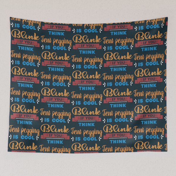Item preview, Blink If You Think Tent pegging Is Cool Funny Gift Idea For Men Women designed and sold by BelowNormall.