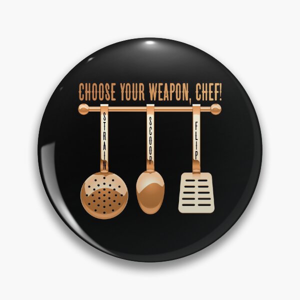 Item preview, Choose Your Weapon, Chef! (on Black) designed and sold by PawsitiveMum.