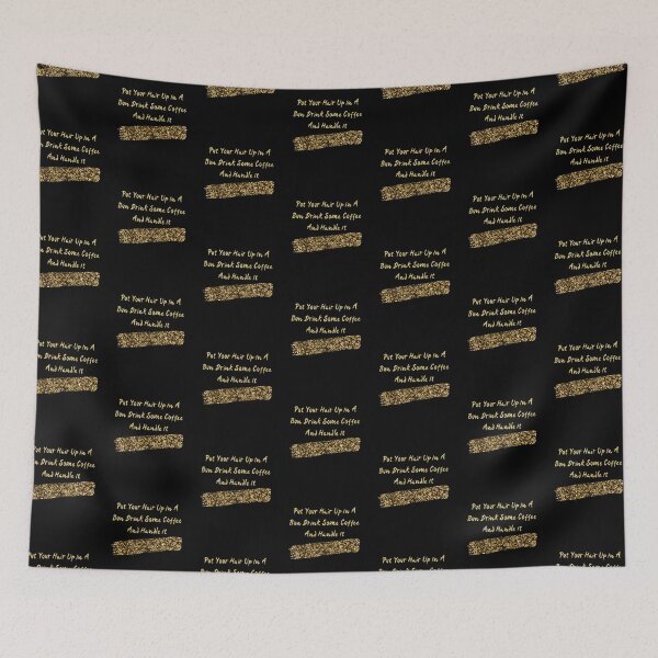 Item preview, Put Your Hair Up In A Bun Drink Some Coffee And Handle It designed and sold by The Love Quill.