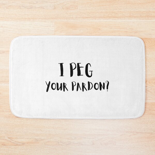 Item preview, I Peg Your Pardon designed and sold by BelowNormall.