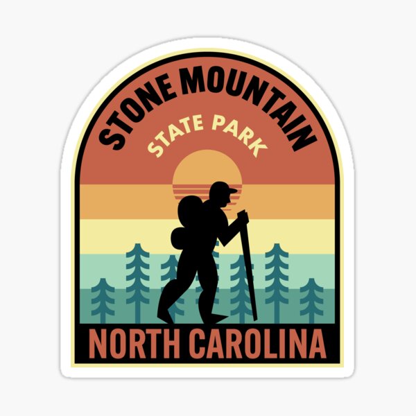 Stone Mountain State Park North Carolina Retro Hiking Sticker