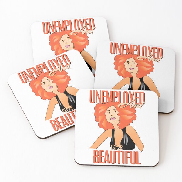 Item preview, UNEMPOLYED AND BEAUTIFUL designed and sold by GAADesignz.