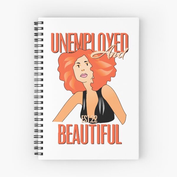 Item preview, UNEMPOLYED AND BEAUTIFUL designed and sold by GAADesignz.