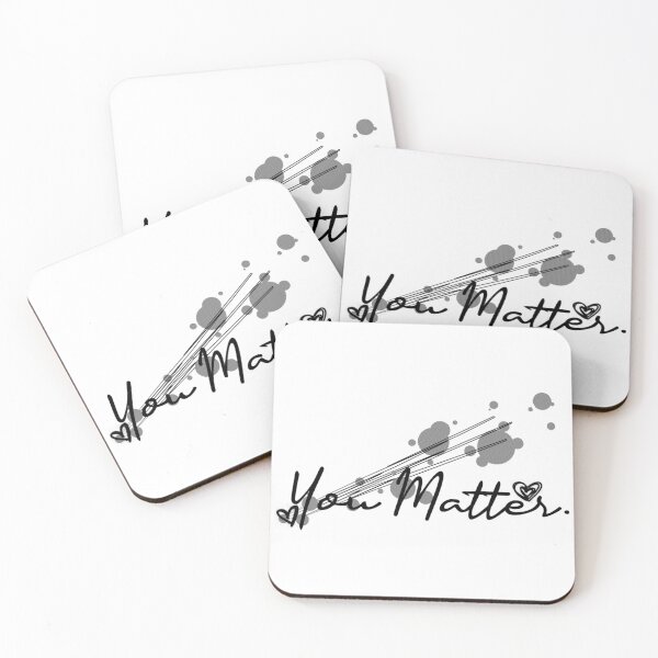 Item preview, You Matter designed and sold by ELDigitals.