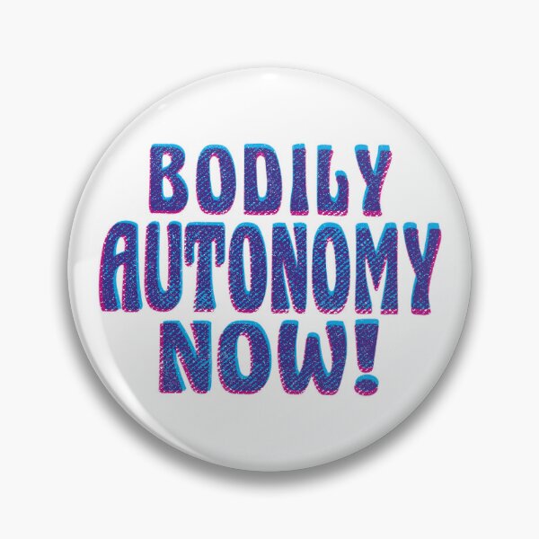 Item preview, Bodily Autonomy Now! 90's Neon designed and sold by meckhard.