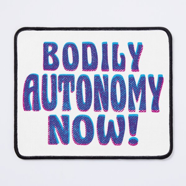 Item preview, Bodily Autonomy Now! 90's Neon designed and sold by meckhard.