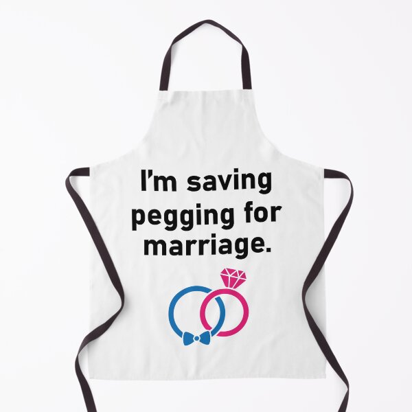 Item preview, I_m saving pegging for marriage designed and sold by shirtsquarter.