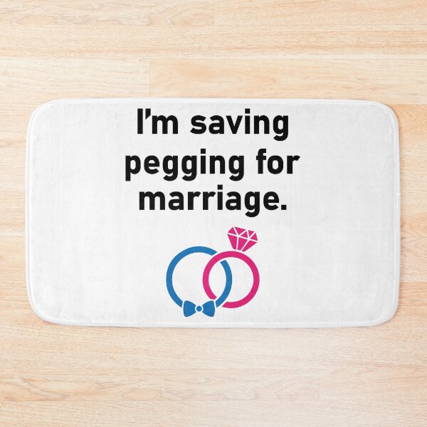 Item preview, I_m saving pegging for marriage designed and sold by shirtsquarter.