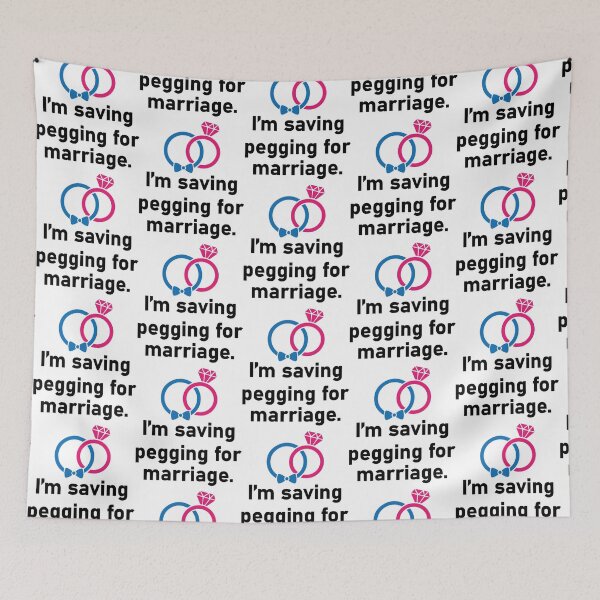 Item preview, I_m saving pegging for marriage designed and sold by shirtsquarter.