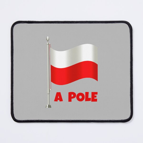 Item preview, “A POLE” Flag Pun (on Grey) designed and sold by PawsitiveMum.