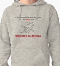 Welcome to Arizona! Pullover Hoodie