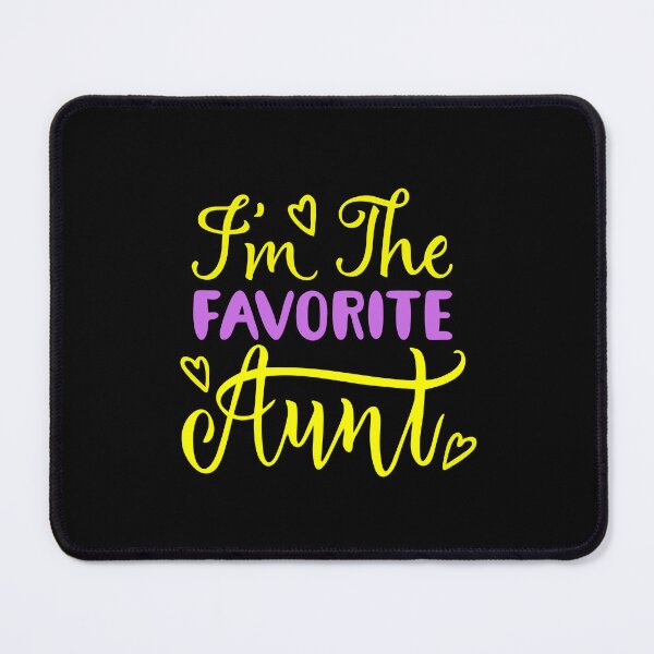 Item preview, I'm The Favorite Aunt designed and sold by Wehavefun.