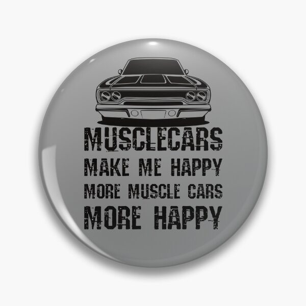 Item preview, Funny Muscle Cars Make Me Happy High Performance Muscle Car designed and sold by CharJens.