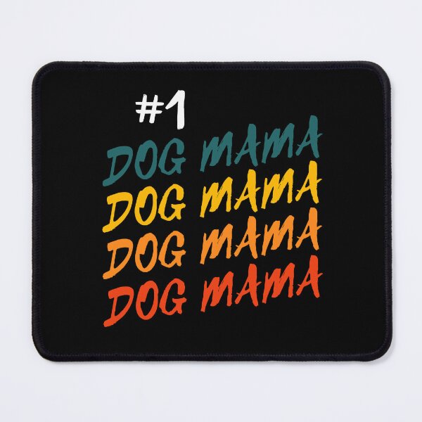 Item preview, #1 Dog Mama designed and sold by PetSafari.