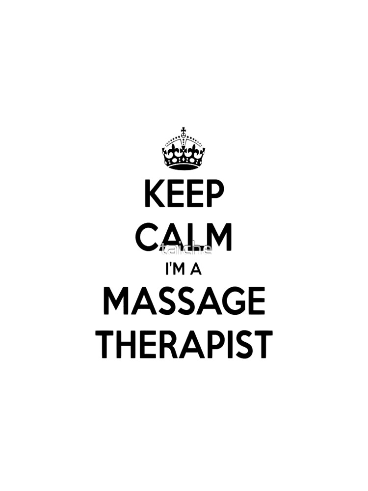 Keep Calm I Am A Massage Therapist Black Text Leggings for Sale