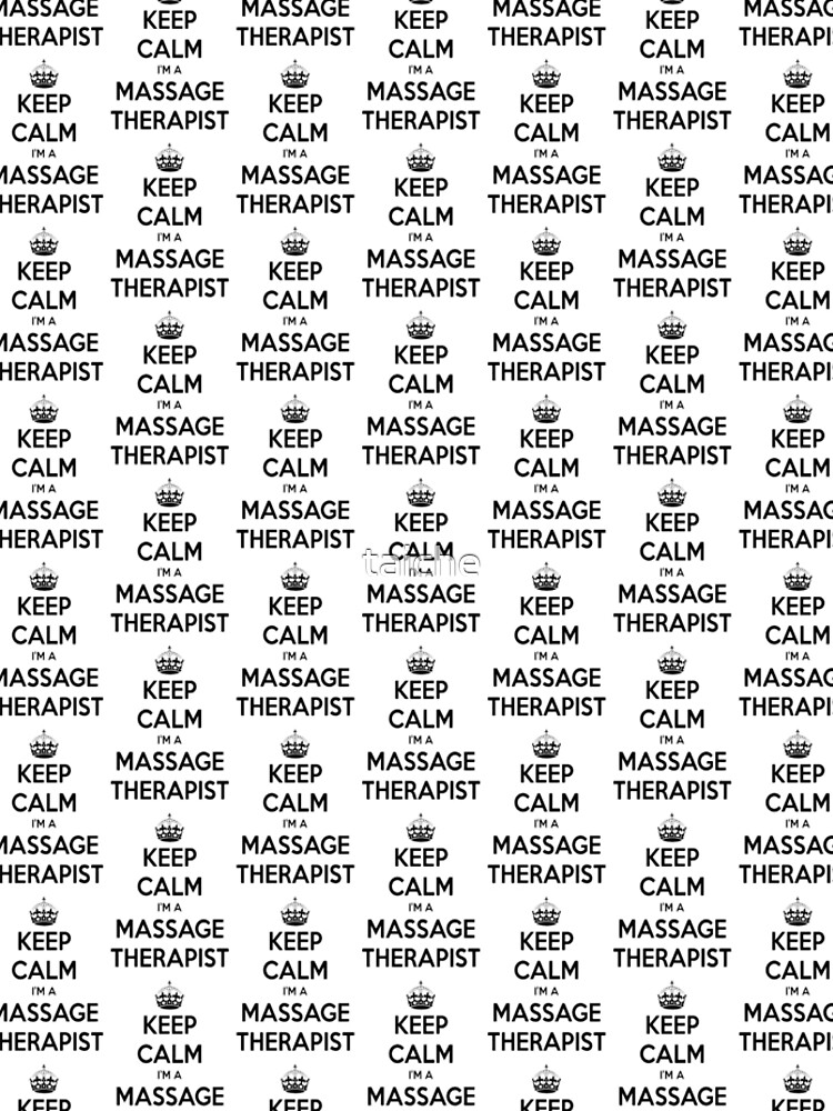 Keep Calm I Am A Massage Therapist Black Text Leggings for Sale