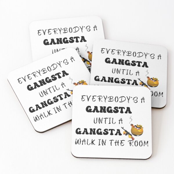 Item preview, EVERYONE'S A GANGSTA UNTIL A GANGSTA WALK IN THE ROOM-SAGFABULOUS designed and sold by SagFabulous.