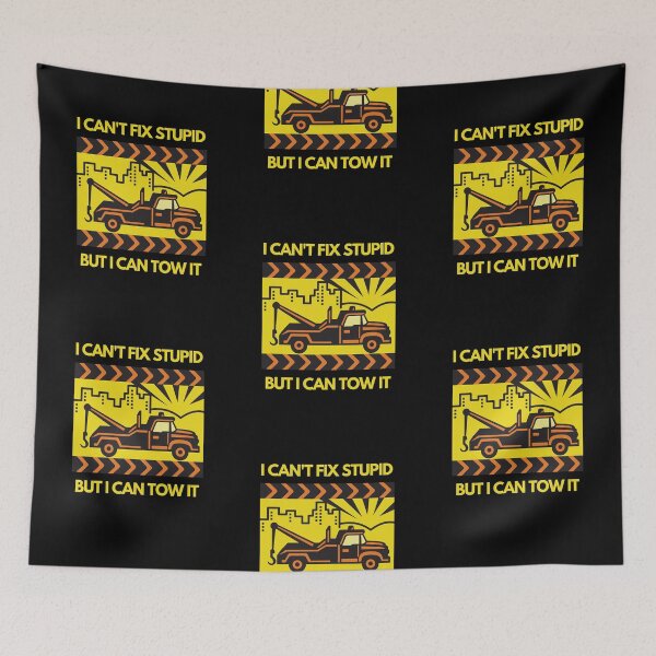 Item preview, I Can Tow The Stupid designed and sold by Wehavefun.