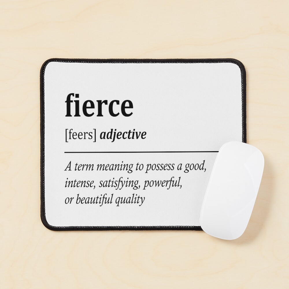 Fierce Definition Poster for Sale by Kweee