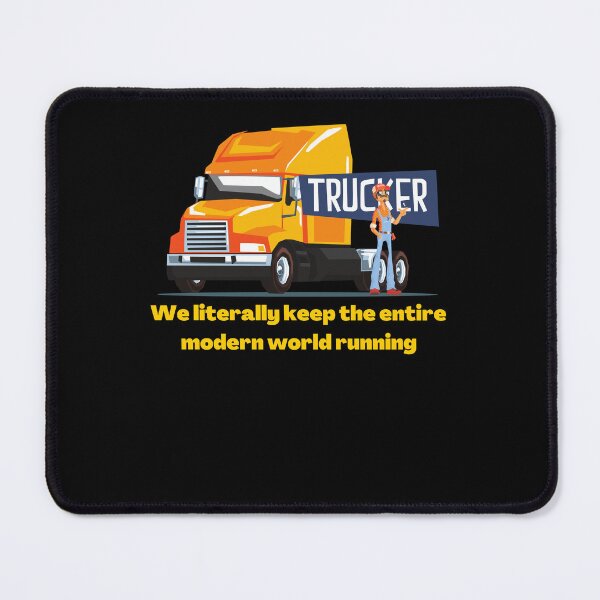 Item preview, Truckers Keep World Running designed and sold by Wehavefun.