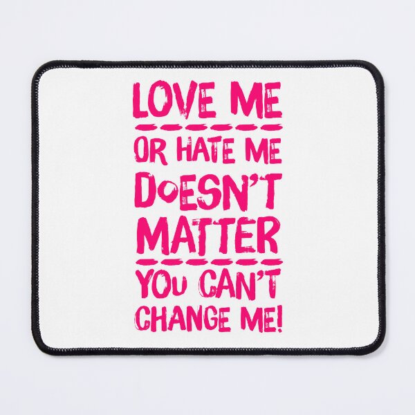 Item preview, Love me or hate me doesn’t matter you can’t change me, Scorpio quote, Zodiac birthday designed and sold by Giovanni-c.