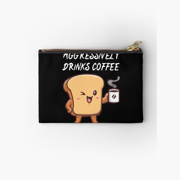Item preview, Aggressively drinks coffee designed and sold by The Love Quill.