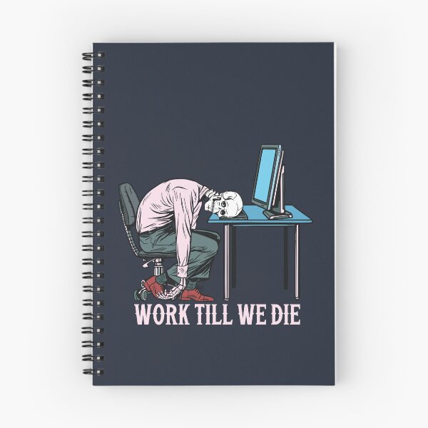 Item preview, Work Till We Die designed and sold by Scaryzz.