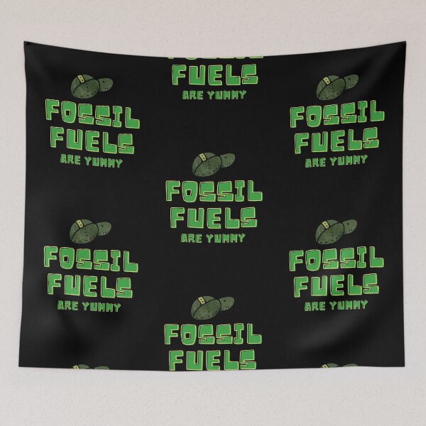 Item preview, Fossil Fuel Are Yummy designed and sold by Wehavefun.