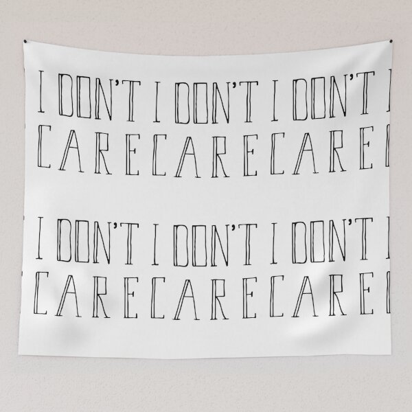 Item preview, I Don't Care designed and sold by PineLemon.