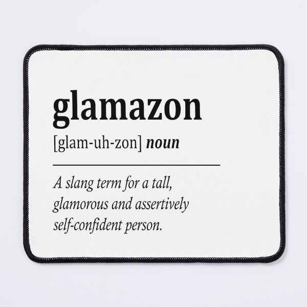 Item preview, Glamazon Definition designed and sold by Kweee.