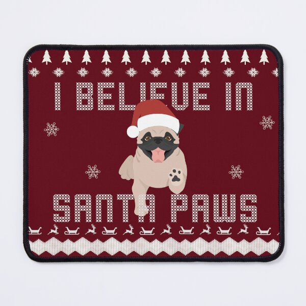Item preview, I believe in santa paws Pug winter Christmas Pug winter sweater style Christmas Sweater Xmas Pug Christmas Gift Pug Ugly Jumper Holiday Gift designed and sold by ALLURE-minimal.