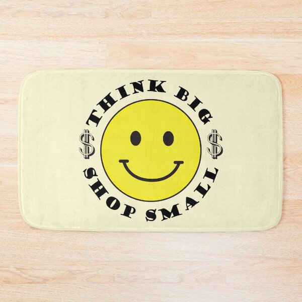 Item preview, Think Big and Shop Small Smiley Face and Dollar Sign $$ designed and sold by bolimj.
