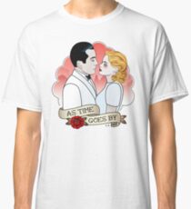 As Time Goes By Classic T-Shirt