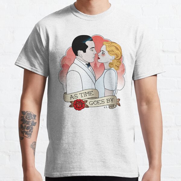 As Time Goes By Classic T-Shirt