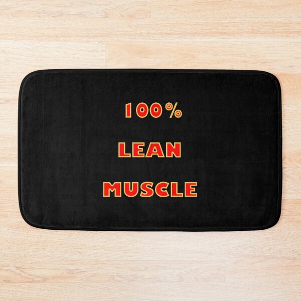 Item preview, 100% LEAN MUSCLE designed and sold by janraydesigns.