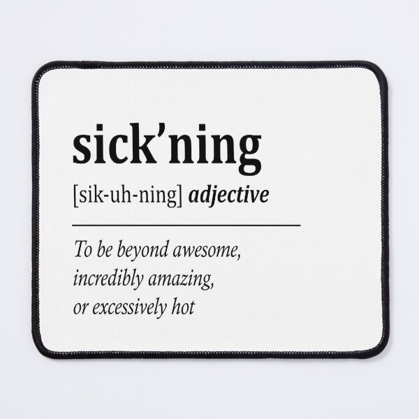 Item preview, Sick'ning Definition designed and sold by Kweee.