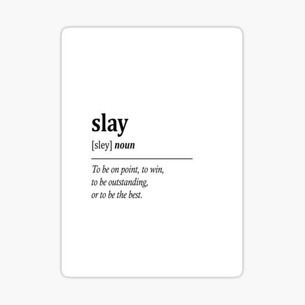 Slaying Definition | Sticker