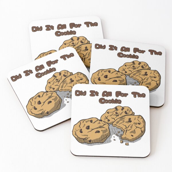 Item preview, Did It All For The Cookie designed and sold by J-Rage.
