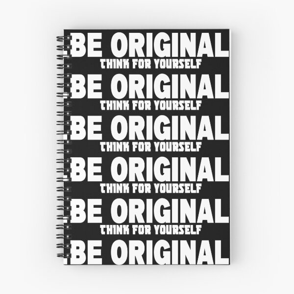Item preview, BE ORIGINAL THINK FOR YOURSELF designed and sold by CRINGEWORTHY TEES.
