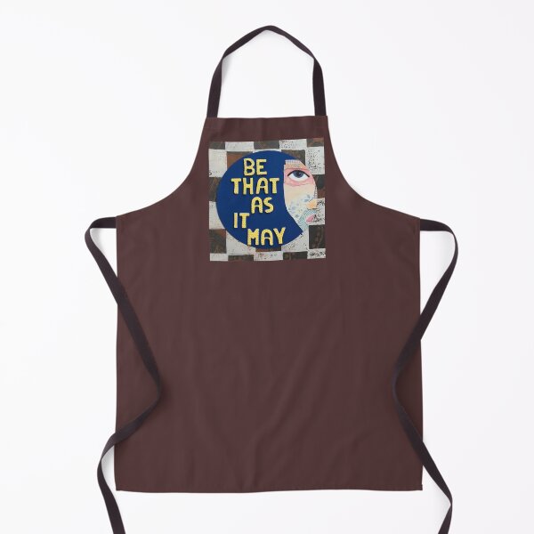 Item preview, Be That As It May designed and sold by prunellaparsnip.