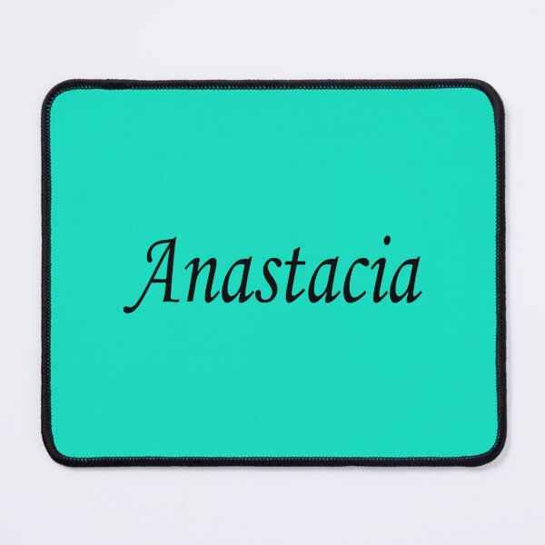 Item preview, Anastacia name black lettering text - 2106 designed and sold by MayCrewstore.