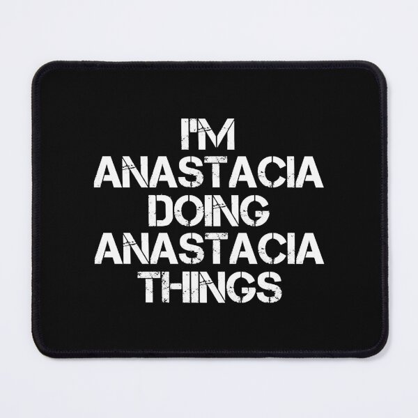 Item preview, Anastacia Name T - I_m Anastacia Doing Anastacia Things Name Gift Item Tee designed and sold by MayCrewstore.