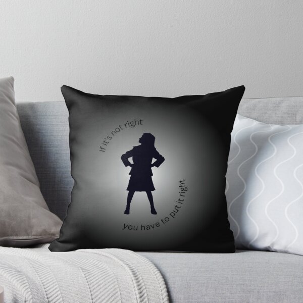 Item preview, If It's Not Right You Have To Put It Right Matilda designed and sold by ArtfulDodger9.