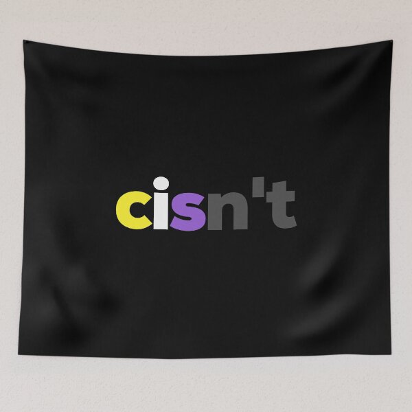 Item preview, Cisn't For Me. Nonbinary Pride designed and sold by Subtle Pride Shop.