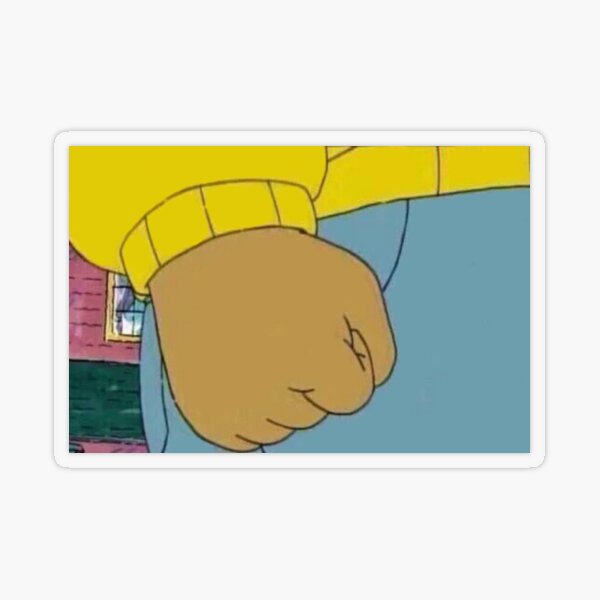 "arthur's clenched fist meme" Sticker by bananaha Redbubble
