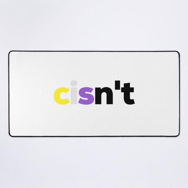 Item preview, Cisn't For Me. Nonbinary Pride designed and sold by Subtle Pride Shop.